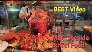 MSC Seaside Buffet Food - All FREE Lunch Dinner & Breakfast Buffet Items