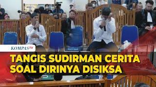 Tangis Sudirman Pecah di Sidang PK Ngaku Disiksa usai Ditangkap di Kasus Vina