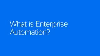 What is Enterprise Automation?