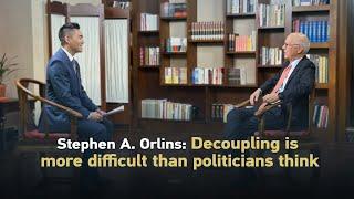 Stephen A. Orlins Decoupling is more difficult than politicians think