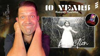 THEIR BEST TRACK YET 10 Years - Russian Roulette 2008 REF Series Reaction