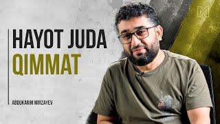 Hayot juda qimmat  @AbdukarimMirzayev2002