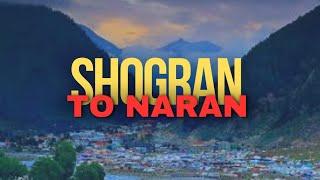 SHOGRAN TO NARAN   Beautiful views   room bohut mushkil mila 