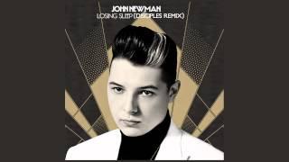 John Newman - Losing Sleep Disciples Remix