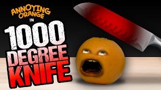 Annoying Orange - 1000 Degree Knife