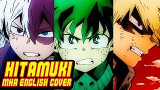 My Hero Academia OP 10 - Hitamuki English Cover