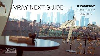 VRAY NEXT GUIDE  Complete Video Manual  All Functions and Features