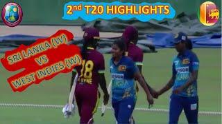Full Highlights  2nd T20  Sri Lanka W vs West Indies W