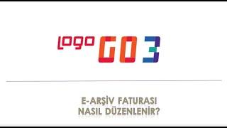 Logo Go3 EArşiv Fatura Nasıl Düzenlenir