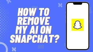 How to Remove MY AI on Snapchat Without Snapchat Plus 2024 update