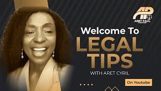 Welcome To Legal Tips With Aret