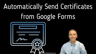 How to Automatically Send Certificates for Passing Quizzes in Google Forms