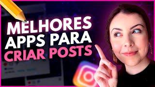 6 APPS PARA EDITAR E CRIAR POST NO INSTAGRAM