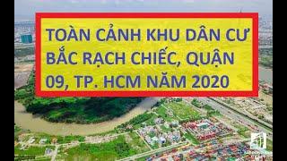 Toàn cảnh khu dân cư Bắc Rạch Chiếc năm 2020