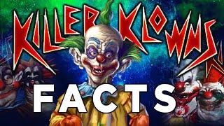 COOL FACTS ABOUT THE KILLER KLOWNS FROM OUTER SPACE