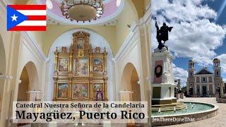 Cathedral Tour in Mayagüez Puerto Rico  Catedral Nuestra Señora de la Candelaria