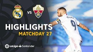 Highlights Real Madrid vs Elche CF 2-1