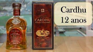 Cardhu 12 anos - Review