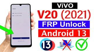 Vivo V20 2021 Gmail Account Bypass ANDROID 13 Reset Option Not Working  Without PC