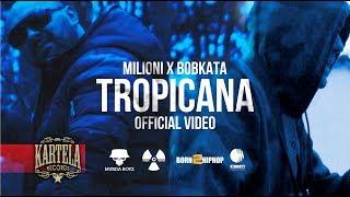 MILIONI x BOBKATA - TROPICANA Official Video prod. by Rusty