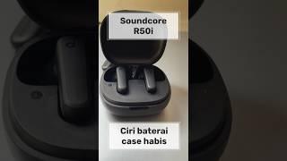 Indikasi Baterai Soundcore Anker r50i #r50i #r20i #aestheticvideo