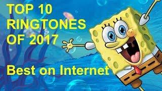 TOP 10 ringtones new 2017with direct download links. BEST OF ALL