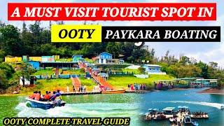 ഊട്ടിയിൽ Boating ചെയ്യാൻ പറ്റിയ ഒരിടം   Paykara lake  Boating in ooty  Ooty places  Ooty