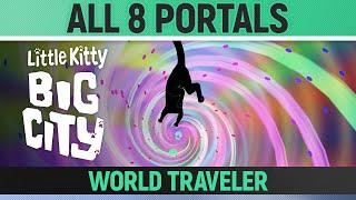 Little Kitty Big City - All 8 Portal Locations - World Traveler - Achievement Guide