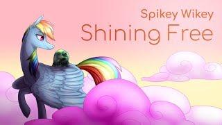 Spikey Wikey — Shining Free PonyChord Release