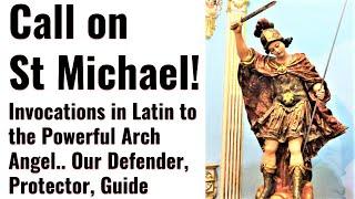 St Michael the Arch Angel Prayer in Latin Powerful protection prayer Exorcism HealingDeliverance