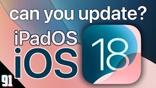 iOS 18 Supported Devices - Can you update? iPhone & iPad