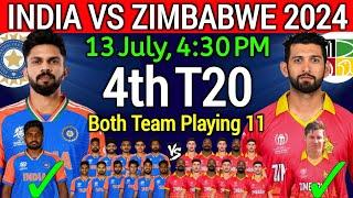 India vs Zimbabwe 4th T20 Match 2024  India vs Zimbabwe T20 Playing 11  Ind vs Zim 2024