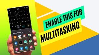 Enable this feature for quick split screen & Multitasking on your Samsung Galaxy Phones 