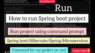 How to run Spring Boot project in command prompt  Run Spring boot application and deploy