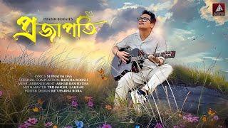 Prajapati  Prabin Borah  Supratim Das  Barsha Borah  Arnab Bashistha  Official Video