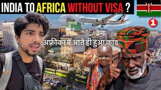 Indian Travelling to AFRICA For The First Time  India To Kenya Nairobi - Kenya VisaImmigration