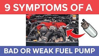 9 Bad Fuel Pump Symptoms Failing or Weak Fuel Pump