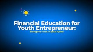 Keseruan Event Financial Education for Youth Entrepreneur bersama Tri Bhakti Business School