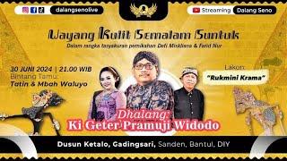 #LiveStreaming Wayang Kulit Ki Geter Pramuji Widodo - RUKMINI KRAMA