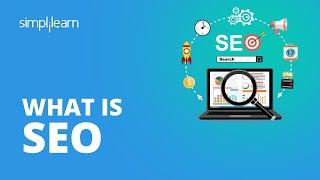 What Is SEO?  What Is SEO And How Does It Work?  Search Engine Optimization Explained Simplilearn