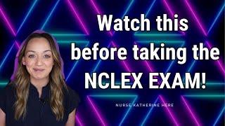 5 things to know before taking the NCLEX