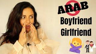 ARAB BOYFRIEND & GIRLFRIEND  IS IT POSSIBLE?