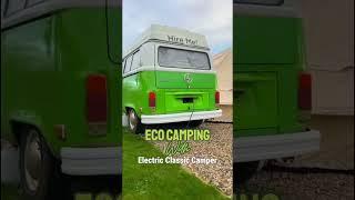 Eco-camping with an Electric Classic Camper 