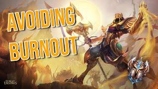 Stop Burning out A Season 11 Guide to Burnout in LoL