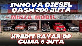 JUAL KIJANG INNOVA REBORN DIESEL BEKAS MURAH HARGA CASH MULAI 200 JUTA SHOWROOM MIRZAMOBIL JAKARTA