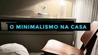 MUDEI MINHA CASA E MINHA VIDA COM O MINIMALISMO - MENOS É MAIS   OSF Rafa Oliveira