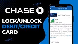 How to LockUnlock CreditDebit Card Chase Bank  2023