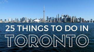 TORONTO TRAVEL GUIDE  Top 25 Things to do in Toronto Ontario Canada