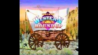 Cinemax Western Round Up Movie promo for a week of Classic western flicks & tell me about the west?