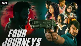 FOUR JOURNEYS - Hindi Dubbed Full Action Movie  Pratibha Soppimath Amit Gangoor  South Movie